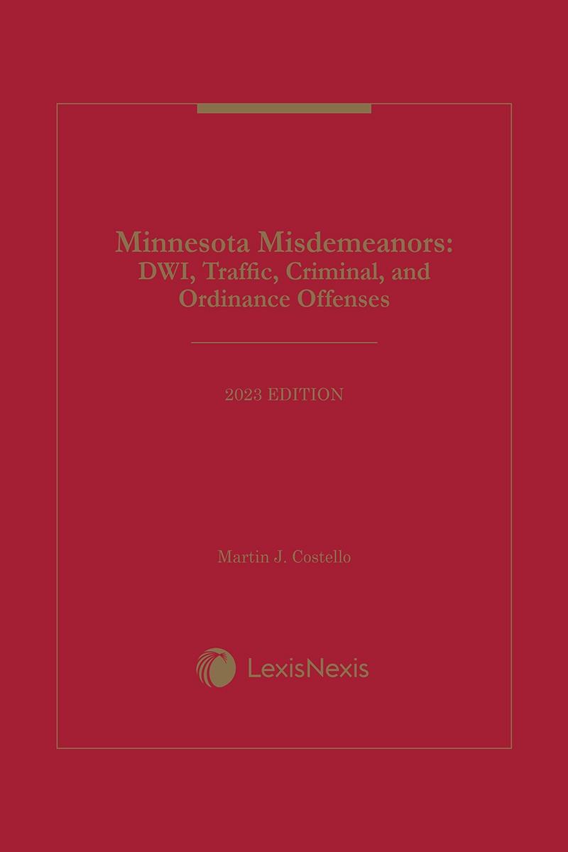 Minnesota Misdemeanors: DWI, Traffic, Criminal, and Ordinance Offenses